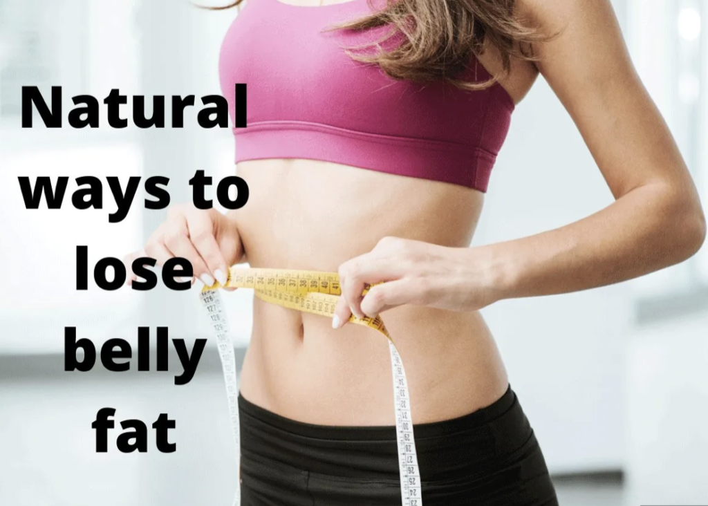 Natural ways to lose belly fat- image